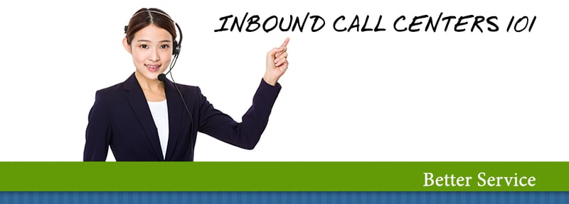 Inbound Call Center 101